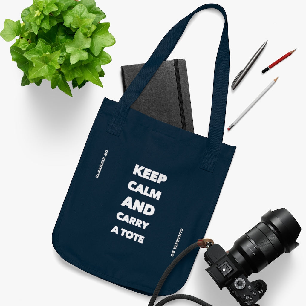 Organic “Keep Calm and Carry a Tote” Canvas Tote