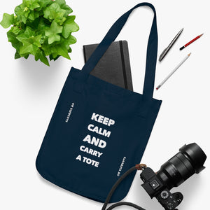 Organic “Keep Calm and Carry a Tote” Canvas Tote