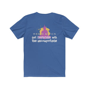 Meditation: Get Comfortable Tee