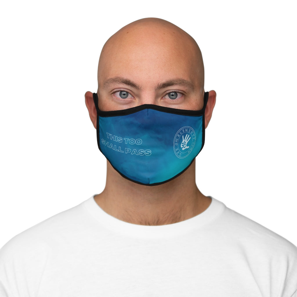 “This too Shall Pass” Aqua Blue Face Mask