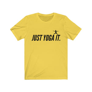 Just Yoga It Tee