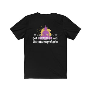 Meditation: Get Comfortable Tee