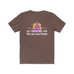 Meditation: Get Comfortable Tee