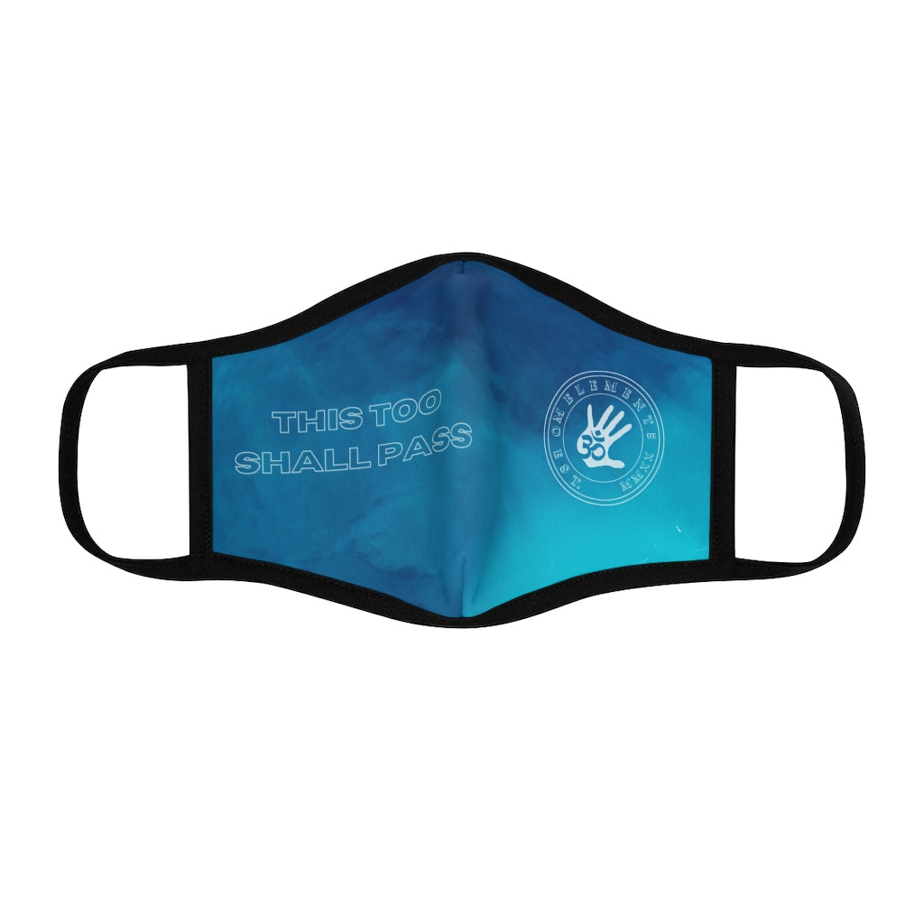 “This too Shall Pass” Aqua Blue Face Mask