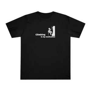 “Climbing is my Medication” V2 Unisex Deluxe T-shirt